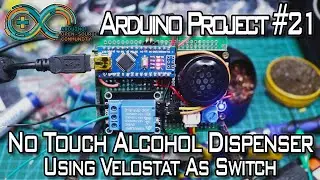 Arduino Project #21 | No Touch Alcohol Dispenser [Using Velostat as Pressure Switch]