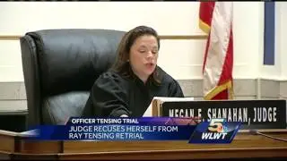 Judge Megan Shanahan recuses herself from Ray Tensing's retrial