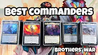 A Brothers' War EDH Retrospective - Best Commanders