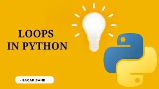 The Power of Loops: A Comprehensive Looping Guide | Python Tutorial #8