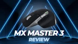 Logitech MX Master 3: The Ultimate Review