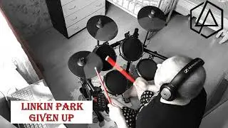 Linkin Park - GIVEN UP (drum cover on Alesis Turbo Mesh Kit)