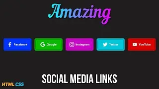 Amazing Social Media Links HTML CSS