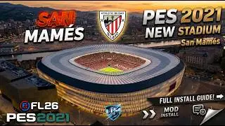 San Mamés Stadium + Aerial View | NEW VERSION 2026 | Installation Guide | FL26 & PES 2021🏟️