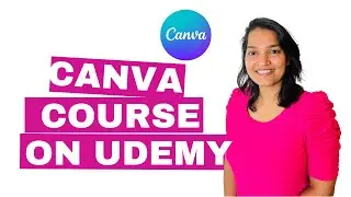 Check out my UDEMY Course On CANVA.. Transform Your CANVA Skills into a Profitable Business!