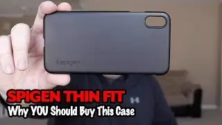 Why You Should Buy the Spigen Thin Fit Case