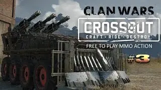 Crossout: Clan War (Crash Tester) #3 - Executioner 3x88