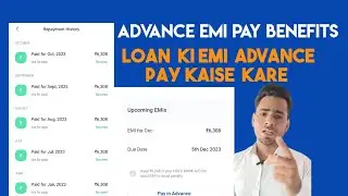 Advance Emi pay Benefits | Loan Ki Emi Advance Pay Kaise kare | #loan #loanemi #emipay #viral