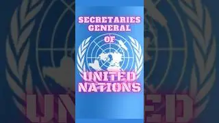 Timeline of UN Secretaries Generals | 