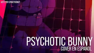 [FNAF] APAngryPiggy  - Psychotic Bunny - [Cover Español] - AlexDevStyles & Adrian Adriano