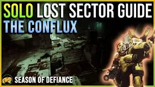 The Conflux - MASTER - LEGEND - Solo Lost Sector Guide - Defiance - Apr 12 - Destiny 2 Lightfall