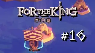 Dungeon-Hopping | For the King #16 [Together]