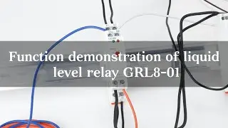 GEYA Function demonstration of liquid level control relay GRL8-01