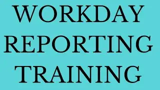 Workday reporting training |workday reporting tutorial | workday reporting learningworkday