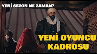 Kuruluş Osman 165. Bölüm Fragmanı | Yeni Sezon Ne Zaman Başlayacak? Diziye Katılan Yeni Oyuncular...