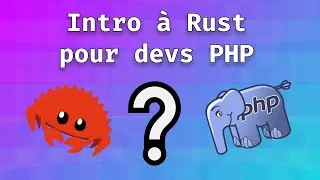Intro à Rust pour des devs PHP