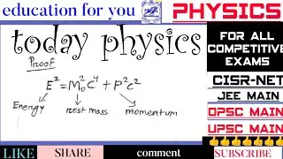 Today Physics_1@(energy-momentum formula)for all competitive exams