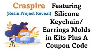 Craspire GDT Featuring The Silicone Keychain Molds & The Silicone Earrings Molds Plus A Coupon Code