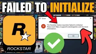 How To Fix Rockstar Games Launcher Failed To Initialize Error  [2025]