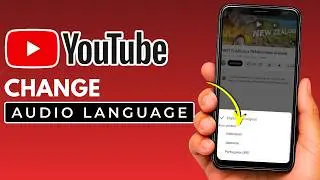 How To Change Audio Language In Youtube Videos - 2026 Step by Step Full Guide