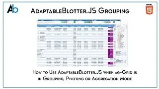 AdaptableBlotter.JS Grouping, Pivoting and Aggregation