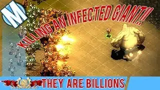 0.9 Update - Killing An Infected Giant in They Are Billions + End game gameplay!