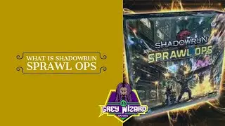 How is Shadowrun Sprawl Ops Played? Deep Dive