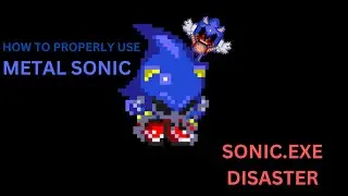 [SONIC.EXE DISASTER] How to PROPERLY USE Metal Sonic #roblox #sonicexe #exedisaster