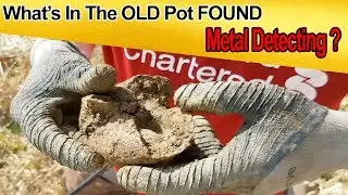What's In The Pot We Found Metal Detecting?