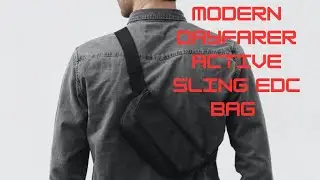 REVIEW MODERN DAYFARER ACTIVE SLING EDC man bag!!