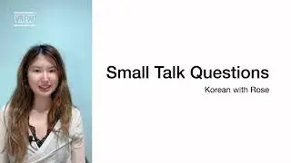 10 Small Talk Questions and Answers in Korean