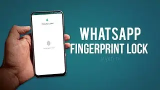 HOW TO GET WHATSAPP FINGERPRINT LOCK
