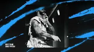 (HARD) Drake Type Beat  - "Next To Me" | Free Type Beat | Meek Mill Type Beat 2023