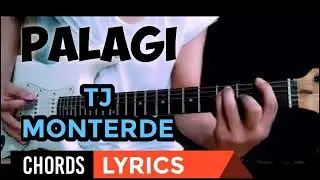 PALAGI - TJ Monterde -   CHORDS & LYRICS GUITAR TUTORIAL