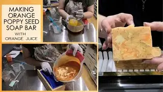 Orange Poppy Seed Soap - Using fresh orange juice