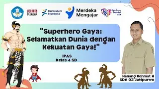 "Inovasi Pembelajaran Berdiferensiasi dengan Wayang Werkudoro dan Wordwall pada Materi Gaya"