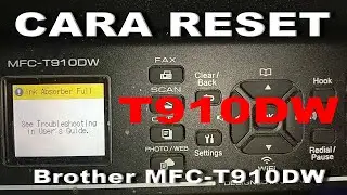brother mfc-t910dw ink absorber full mengatasi machine error 46 brother mfc-t910dw