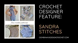 Free Patterns from Sandra Stitches (Featured Designer)