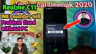 Realme C11 IMEI number Nill Problem fixed without PC Realme IMEI number Nill no update