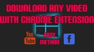 How To Download Any Video Of YouTube, Facebook, Very Easy On Pc With SaveFrom.Net Chrome Extension