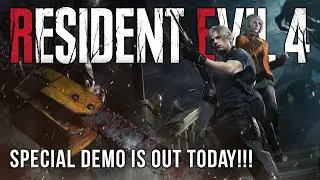 Resident Evil 4 REMAKE - DEMO IS COMING OUT TODAY!! - CAPCOM SPOTLIGHT THEN DEMO