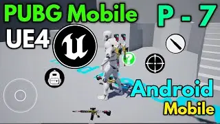 PUBG Mobile In UE4 How to make Own PUBG Mobile Video Game in Unreal Engine 4 Free