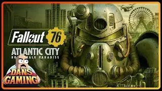 Fallout 76 - Atlantic City & More  - Part 14 - Fresh Character