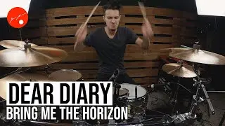Bring Me The Horizon - Dear Diary - Drum Cover
