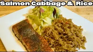 Cooking Blackened Salmon Cabbage and Rice