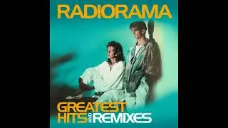 Radiorama - Greatest Hits & Remixes