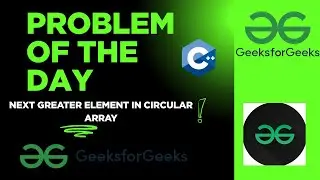 Next Greater Element in a Circular Array | Stack Approach Explained with Example | C++ DSA Problem