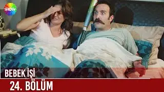 Bebek İşi | 24. Bölüm ᴴᴰ