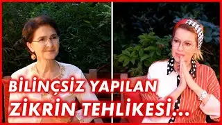 Bilinçsiz yapılan zikrin tehlikesi... | Tâhûrâ 20. bölüm! - İpek Tuzcuoğlu Hayat Nur Artıran!