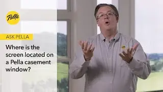 Where is the screen located on a Pella casement window?